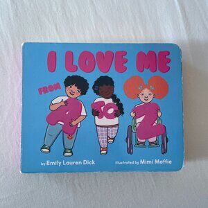 I Love Me from A to Z by Emily Lauren Dick Childrens Book